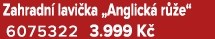 Zahradn lavi ka „Anglick  r  e“ 6075322 3.999 K 