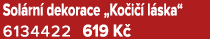 Sol rn dekorace „Ko i   l ska“ 6134422 619 K 