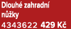 Dlouh zahradn  n  ky 4343622 429 K 