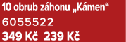 10 obrub z honu „K men“ 6055522 349 K 239 K 