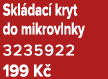 Skl dac kryt do mikrovlnky 3235922 199 K 