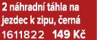 2 n hradn t hla na jezdec k zipu,  ern  1611822 149 K 