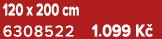 120 x 200 cm 6308522 1.099 K 