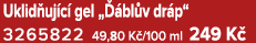Uklid uj c gel „  bl v dr p“ 3265822 49,80 K /100 ml 249 K 