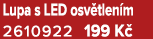 Lupa s LED osv tlen m 2610922 199 K 