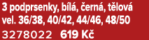 3 podprsenky, b l , ern , t lov  vel. 36/38, 40/42, 44/46, 48/50 3278022 619 K 