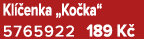 Kl enka „Ko ka“ 5765922 189 K 