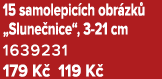 15 samolepic ch obr zk „Slune nice“, 3 21 cm 1639231 179 K  119 K 