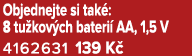 Objednejte si tak : 8 tu kov ch bateri AA, 1,5 V 4162631 139 K 