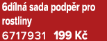 6d ln sada podp r pro rostliny 6717931 199 K 
