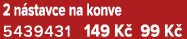 2 n stavce na konve 5439431 149 K 99 K 