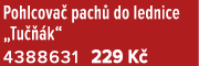 Pohlcova pach  do lednice „Tu   k“ 4388631 229 K 