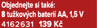 Objednejte si tak : 8 tu kov ch bateri AA, 1,5 V 4162631 139 K 