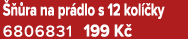   ra na pr dlo s 12 kol  ky 6806831 199 K 