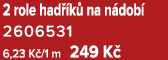 2 role had k  na n dob  2606531 6,23 K /1 m 249 K 