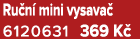 Ru n mini vysava  6120631 369 K 