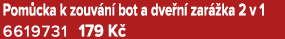 Pom cka k zouv n bot a dve n  zar  ka 2 v 1 6619731 179 K 