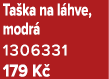 Ta ka na l hve, modr 1306331 179 K 
