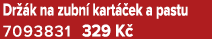Dr k na zubn  kart  ek a pastu 7093831 329 K 