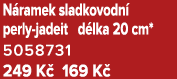 N ramek sladkovodn perly jadeit d lka 20 cm* 5058731 249 K  169 K 