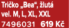 Tri ko „Bea“, lut  vel. M, L, XL, XXL 7496031 619 K 