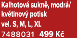 Kalhotov sukn , modr /kv tinov  potisk vel. S, M, L, XL 7488031 499 K 