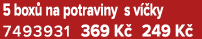 5 box na potraviny s v  ky 7493931 369 K  249 K 