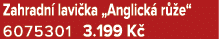 Zahradn lavi ka „Anglick  r  e“ 6075301 3.199 K 