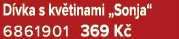 D vka s kv tinami „Sonja“ 6861901 369 K 