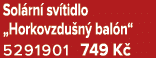 Sol rn sv tidlo „Horkovzdu n  bal n“ 5291901 749 K 