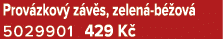 Prov zkov z v s, zelen  b  ov  5029901 429 K 