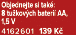 Objednejte si tak : 8 tu kov ch bateri AA, 1,5 V 4162601 139 K 