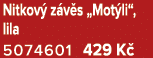 Nitkov z v s „Mot li“, lila 5074601 429 K 