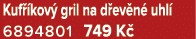 Kuf kov  gril na d ev n  uhl  6894801 749 K 