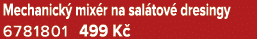 Mechanick mix r na sal tov  dresingy 6781801 499 K 