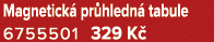 Magnetick pr hledn  tabule 6755501 329 K 