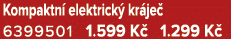 Kompaktn elektrick  kr je  6399501 1.599 K  1.299 K 