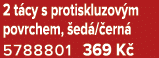 2 t cy s protiskluzov m povrchem, ed / ern  5788801 369 K 