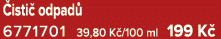  isti odpad  6771701 39,80 K /100 ml 199 K 
