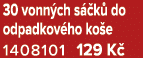 30 vonn ch s k  do odpadkov ho ko e 1408101 129 K 