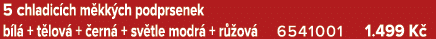 5 chladic ch m kk ch podprsenek b l + t lov  +  ern  + sv tle modr  + r  ov  6541001 1.499 K 