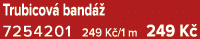 Trubicov band   7254201 249 K /1 m 249 K 