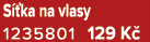S ka na vlasy 1235801 129 K 