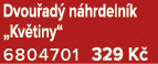 Dvou ad n hrdeln k „Kv tiny“ 6804701 329 K 