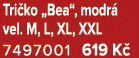Tri ko „Bea“, modr vel. M, L, XL, XXL 7497001 619 K 