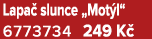 Lapa slunce „Mot l“ 6773734 249 K 