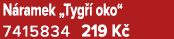 N ramek „Tyg  oko“ 7415834 219 K 