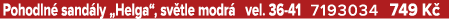 Pohodln sand ly „Helga“, sv tle modr  vel. 36 41 7193034 749 K 