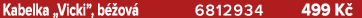 Kabelka „Vicki”, b ov  6812934 499 K 