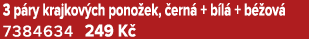 3 p ry krajkov ch pono ek, ern  + b l  + b  ov  7384634 249 K 